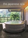 The Japanese spa : a guide to Japan's finest ryokan and onsen