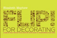 Flip! for decorating : a page-by-page, piece-by-piece, room-by-room guide to transforming your home