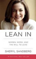 Lean In Women, Work, and the Will to Lead
