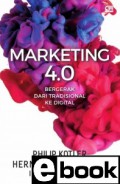 Marketing 4.0 : bergerak dari tradisional ke digital