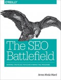 The SEO battlefield: winning strategies for search marketing programs