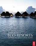 Eco-resorts : planning and design for the tropics