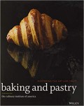 Baking and Pastry: Mastering the Art and Craft