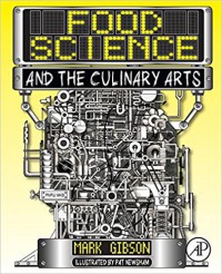 Food Science and the Culinary Arts