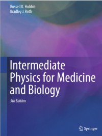 Intermediate Physics for Medicine and Biology