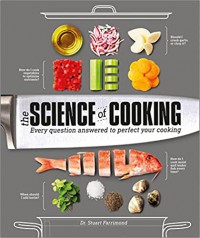 The Science of cooking  every question answered to perfect your cooking