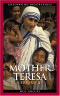 Mother Teresa - A Biography