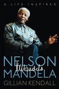 Nelson Mandela: A Life Inspired