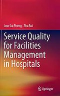 Service Quality for Facilities Management in Hospitals