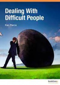 Dealing With Difficult People