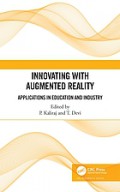 Innovating with augmented reality : applications in education and industry