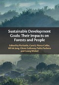 Sustainable development goals : their impacts on forests and people