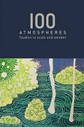 A Atmospheres: Studies in Scale and Wonder