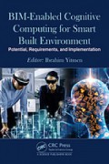 BIM-Enabled Cognitive Computing for Smart Built Environment: Potential, Requirements, and Implementation