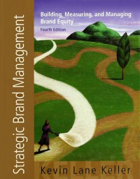 Strategic Brand Management: Building, Measuring, and Managing Brand Equity