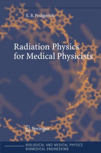 Radiation Physics For Medical Physicists