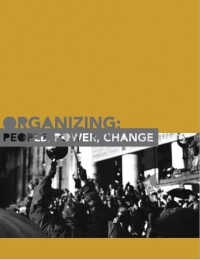 Organizing : People, Power, Change