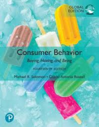 Consumer Behavior : Buying, Having, and Being