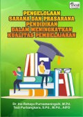 Pengelolaan Sarana dan Prasarana Pendidikan dalam Meningkatkan Kualitas Pembelajaran