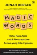 Magic Words : Kata-kata ajaib untuk mendapatkan semua yang kita inginkan