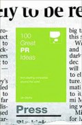 100 Great PR Ideas : from leading companies around the world