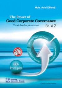 The Power of Good Corporate Governance : teori dan implementasi