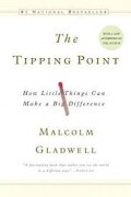 The Tipping Point : How little things can make a big difference