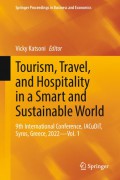 Tourism, Travel, and Hospitality in a Smart and Sustainable World: 9th International Conference Vol. 1