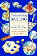 Understanding Baking : The Art and Science of Baking