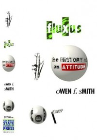 Fluxus : The History of an Attitude