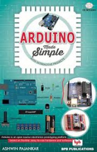 Arduino Made Simple : With Interactive Projects