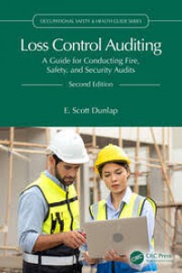 Loss Control Auditing : A Guide for Conducting Fire,  Safety, and Security Audits