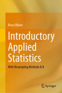 Introductory Applied Statistics : with resampling methods & R