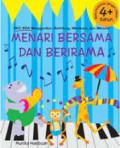 Menari Bersama dan Berirama : Aku bisa Menggambar, Berhitung, Membaca, dan Menulis