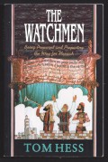 The Watchmen: Being Prepared and Preparing the Way for Messiah