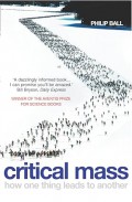Critical Mass : how one thing leads to another