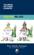 Color First, Ink Later: A Dynamic Approach to Drawing and Painting on Location