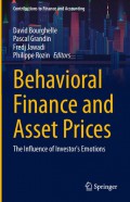 Behavioral Finance and Asset Prices: The Influence of Investor’s Emotions