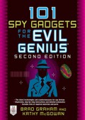 101 Spy Gadgets For The Evil Genius