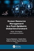 Human Resource Management in a Post-Epidemic Global Environment : Roles, Strategies, and Implementation