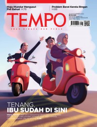 Tempo: Tenang, Ibu Sudah di Sini