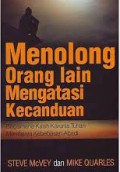 Menolong Orang Lain Mengatasi Kecanduan: Bagaimana Kasih Karunia Tuhan Membawa Kebebasan Abadi