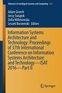 Information systems architecture and technology  : proceedings of ... international conference information systems architecture and technology : part II