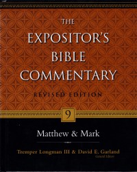 The expositor's Bible commentary 9 : Matthew & Mark