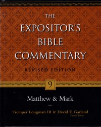 The expositor's Bible commentary 9 : Matthew & Mark