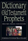 Dictionary of the Old Testament : Prophets