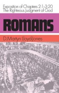 Romans : an exposition of chapters 2: 1 - 3: 20 : the righteous judgment of God