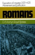 Romans : an exposition of chapters 3: 20 - 4: 25 : atonement and justification