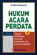 Hukum Acara Perdata : tentang gugatan, persidangan, penyitaan, pembuktian, dan putusan pengadilan