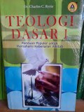 Teologi Dasar : Panduan Populer untuk Memahami Kebenaran Alkitab Volume 1